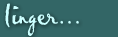linger and explore loafe